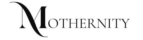 Mothernity